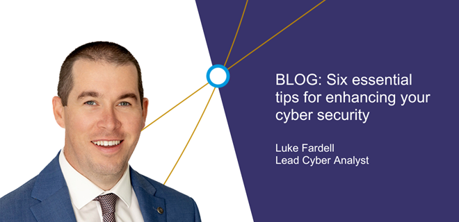 Six essential tips for enhancing your cyber security