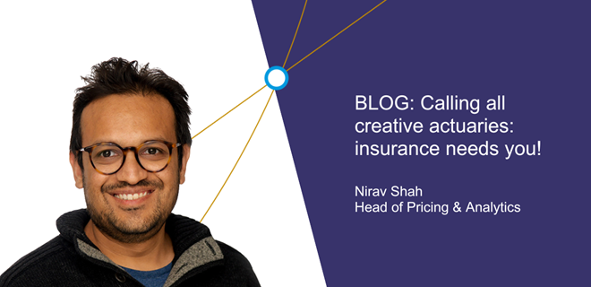 Calling all creative actuaries: insurance needs you!