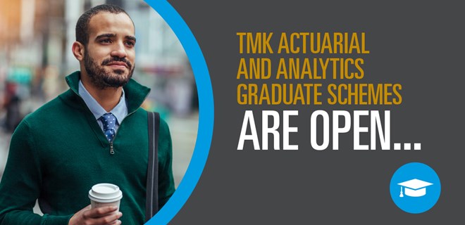 TMK looks for future Actuarial & Analytics graduate talent